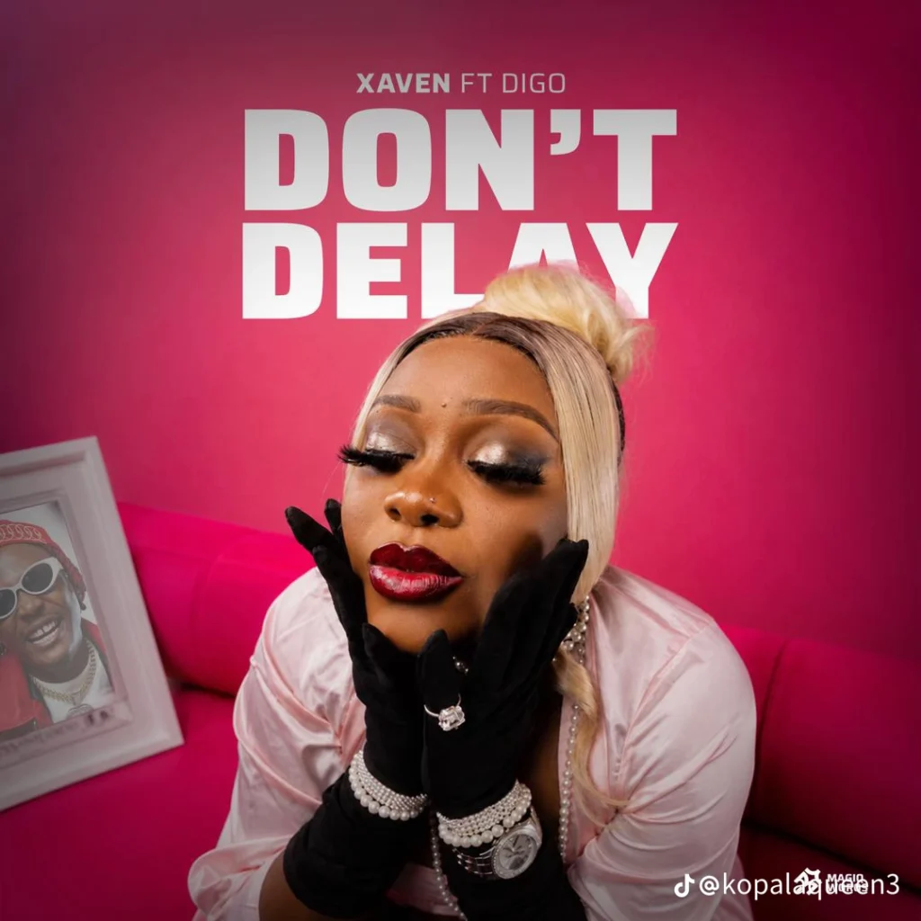 Xaven Ft. Digo – Don’t Delay